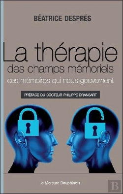 Bertrand.pt - La Thérapie Des Champs Mémoriels ; Ces Mémoires Qui Nous Gouvernent