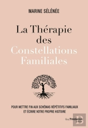 La Thérapie Des Constellations Familiales