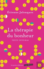 La Thérapie Du Bonheur