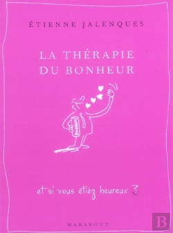 Bertrand.pt - La Therapie Du Bonheur