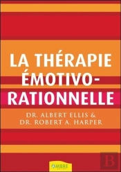 La Thérapie Emotivo-Rationnelle