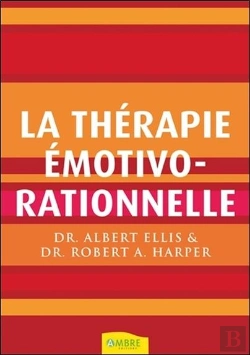 Bertrand.pt - La Thérapie Emotivo-Rationnelle