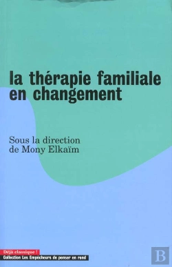 Bertrand.pt - La Therapie Familiale En Changement