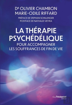 Bertrand.pt - La Thérapie Psychédélique Pour Accompagner Les Souffrances De Fin De Vie