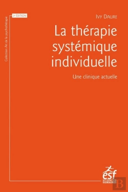 Bertrand.pt - La Thérapie Systémique Individuelle : Une Clinique Actuelle (3e Édition)