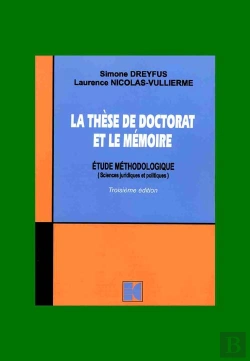 Bertrand.pt - La Thèse De Doctorat Et Le Mémoire ; Étude Méthodologique (3e Édition)