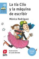 La Tia Clio Y La Maquina De Escribir Lectura Facil)