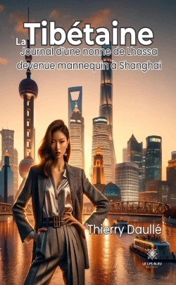 Bertrand.pt - La Tibétaine : Journal D'Une Nonne De Lhassa Devenue Mannequin À Shanghai