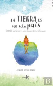 La Tierra Es Un Solo Pais