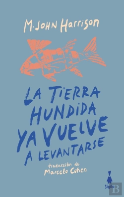 Bertrand.pt - La Tierra Hundida Ya Vuelve A Levantarse
