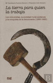 La Tierra Para Quien La Trabaja