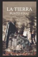 La Tierra. Punto Final