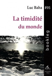 La Timidité Du Monde