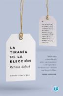 La Tirania De La Eleccion