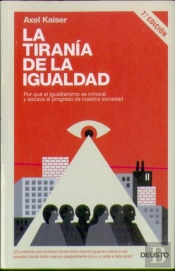 La Tiranía De La Igualdad