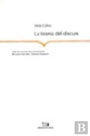 La Tirania Del Discurs