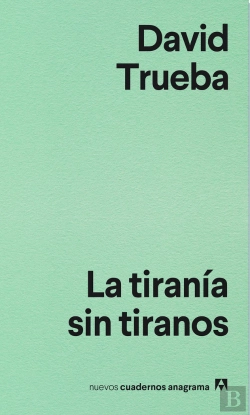 Bertrand.pt - La Tiranía Sin Tiranos