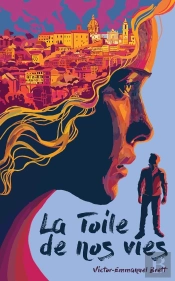 La Toile De Nos Vies