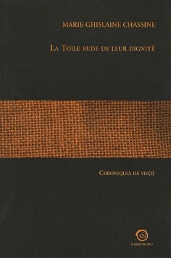 Bertrand.pt - La Toile Rude De Leur Dignité ; Chroniques De Vie(S)