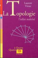 La Topologie ; L'Infini Maitrise