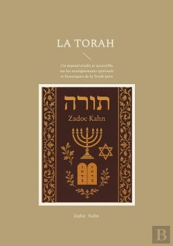 Bertrand.pt - La Torah : Un Manuel Érudit Et Accessible Sur Les Enseignements Spirituels Et Historiques De La Torah Juive