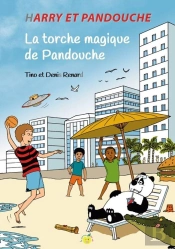 La Torche Magique De Pandouche : La Torche Magique