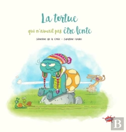 Bertrand.pt - La Tortue Qui N'Aimait Pas Être Lente