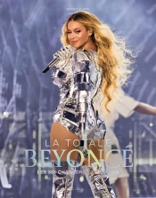 La Totale : Beyoncé : Les 381 Chansons Éxpliquées