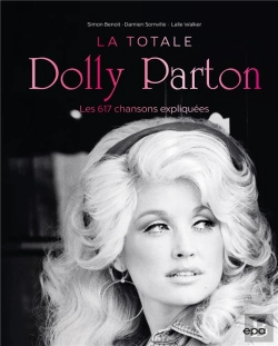 Bertrand.pt - La Totale : Dolly Parton : Les 617 Chansons Expliquées