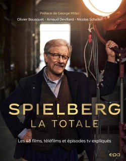 Bertrand.pt - La Totale : Spielberg : Les 48 Films, Téléfilms Et Épisodes Tv Expliqués