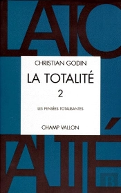 La Totalite T.2 ; Les Pensées Totalisantes