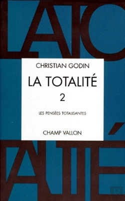 Bertrand.pt - La Totalite T.2 ; Les Pensées Totalisantes