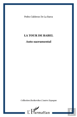 Bertrand.pt - La Tour De Babel ; Auto Sacramental