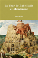 La Tour De Babel Jadis Et Maintenant