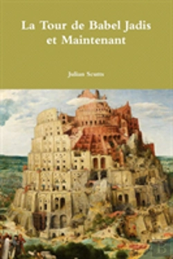 Bertrand.pt - La Tour De Babel Jadis Et Maintenant