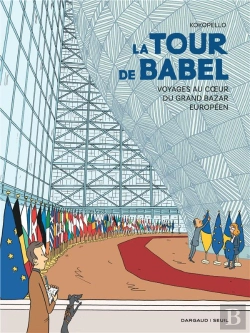 Bertrand.pt - La Tour De Babel : Voyages Au Coeur Du Grand Bazar Européen