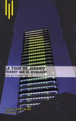 Bertrand.pt - La Tour De Jussieu, Thierry Van De Wingaert