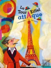 La Tour Eiffel Attaque