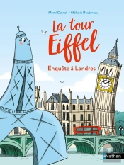 La Tour Eiffel  : Enquête À Londres