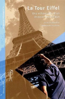 Bertrand.pt - La Tour Eiffel ; Ethnologie D'Un Espace Touristique