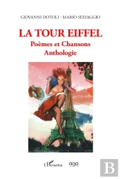 La Tour Eiffel : Poèmes Et Chansons, Anthologie