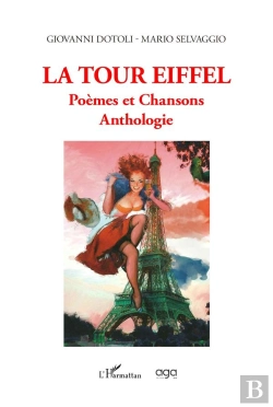 Bertrand.pt - La Tour Eiffel : Poèmes Et Chansons, Anthologie