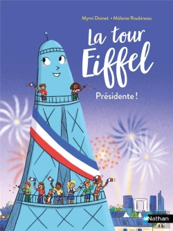 Bertrand.pt - La Tour Eiffel Présidente !