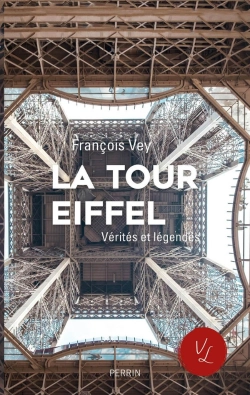 Bertrand.pt - La Tour Eiffel ; Vérités Et Légendes
