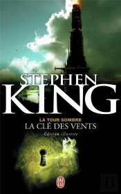 La Tour Sombre ; La Clé Des Vents