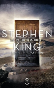 La Tour Sombre T.2 ; Les Trois Cartes