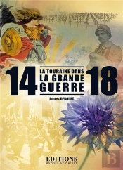 La Touraine Dans La Grande Guerre