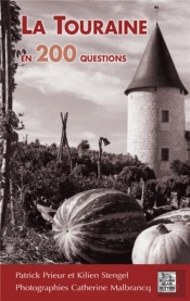 La Touraine En 200 Questions