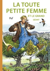 La Toute Petite Femme Et Le Grand Geant