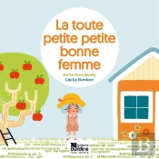 La Toute Petite Petite Bonne Femme